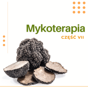 MYKOTERAPIA CZĘŚĆ VII